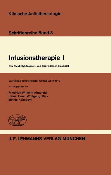 Infusionstherapie I, Taschenbuch von , Springer Berlin, 9783540797753