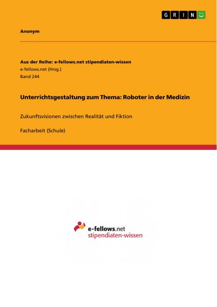 Produktbild: Unterrichtsgestaltung zum Thema: Roboter in der Medizin
