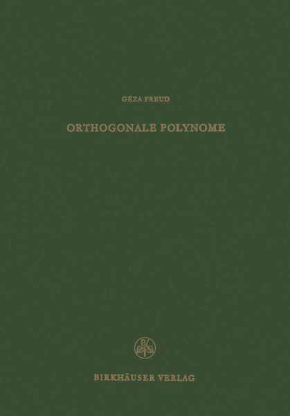 Orthogonale Polynome, Taschenbuch von G. Freud, Springer Basel, 9783034871709
