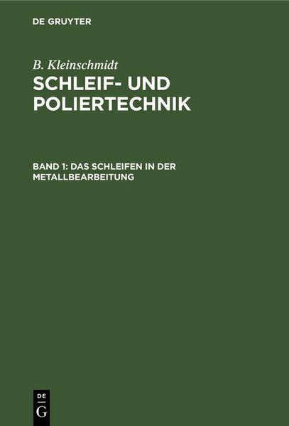Produktbild: Das Schleifen in der Metallbearbeitung