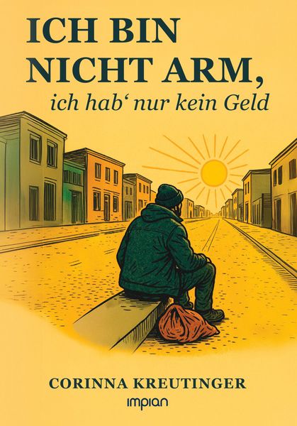 Produktbild: Ich bin nicht arm, ich hab&lsquo; nur kein Geld