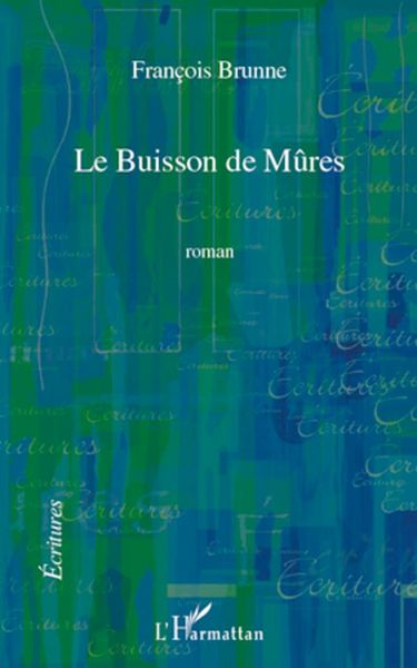 Produktbild: Le buisson de m&ucirc;res