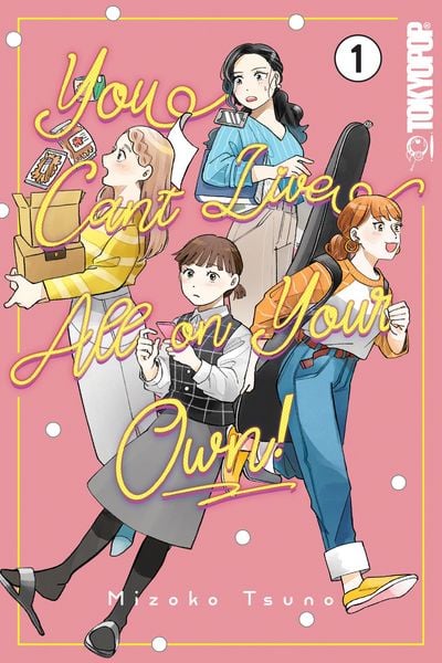 Produktbild: You Can't Live All on Your Own!, Volume 1