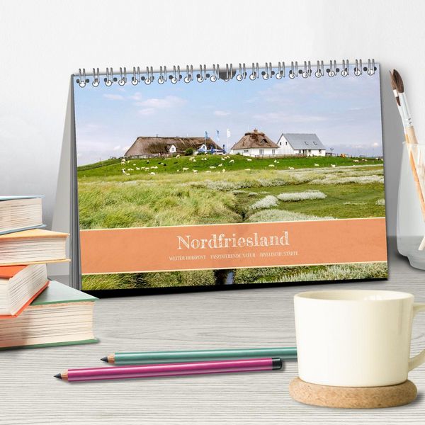 Produktbild: Nordfriesland - weiter Horizont, faszinierende Natur, idyllische St&auml;dte (Tischkalender 2026 DIN A5 quer), CALVENDO Monatskalender