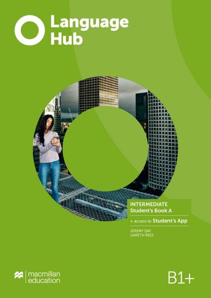Language Hub Split edition. Intermediate A / Student's Book + App, Set von Jeremy Day , Gareth Rees, Hueber, 9783193329844