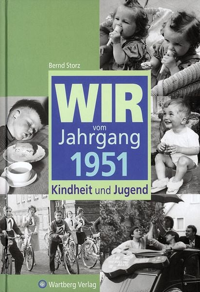 Produktbild: Wir vom Jahrgang 1951 - Kindheit und Jugend