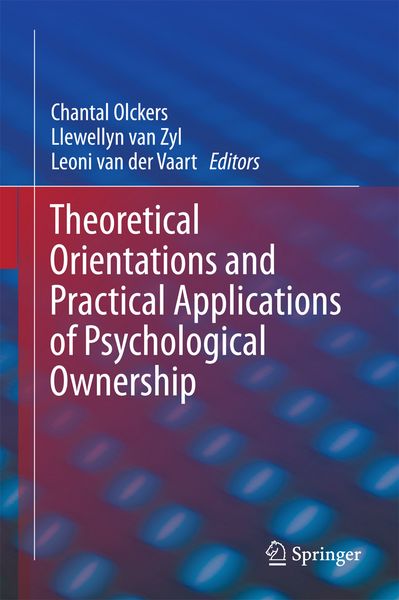 Produktbild: Theoretical Orientations and Practical Applications of Psychological Ownership