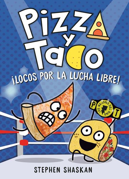 Produktbild: Pizza Y Taco: &Acirc;&iexcl;locos Por La Lucha Libre!