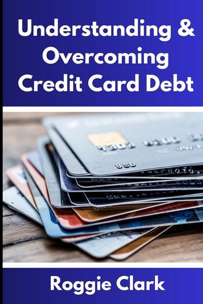 Produktbild: Understanding & Overcoming Credit Card Debt