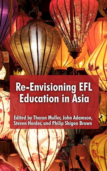 Produktbild: Re-Envisioning EFL Education in Asia