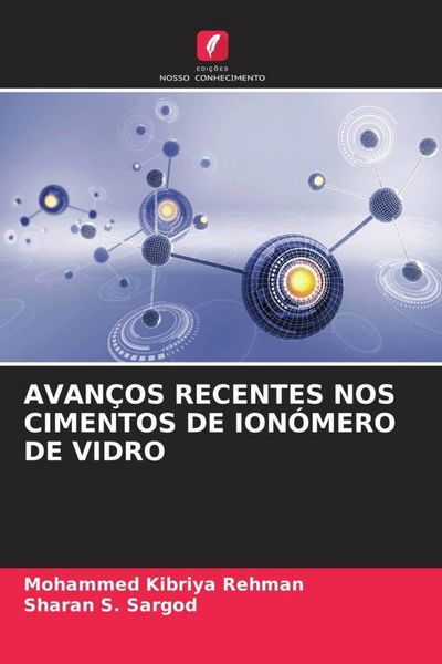 Produktbild: Avan&ccedil;os Recentes Nos Cimentos De Ion&oacute;mero De Vidro