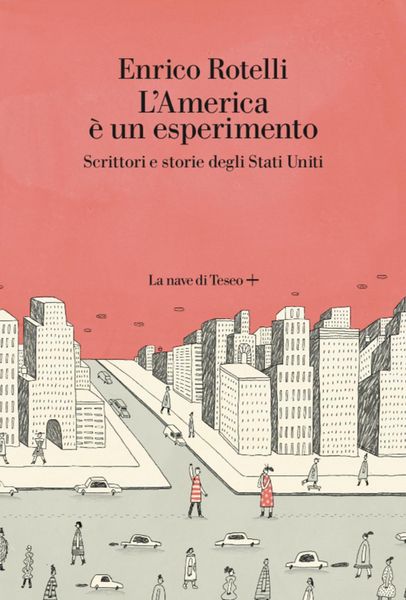 Produktbild: L' America &egrave; un esperimento. Scrittori e storie degli Stati Uniti
