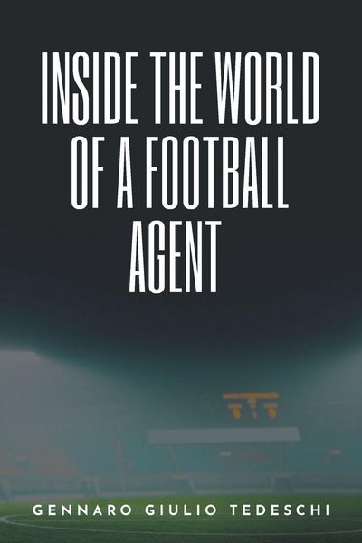 Produktbild: Inside the World of a Football Agent