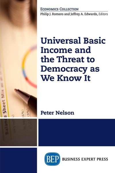 Produktbild: Universal Basic Income and the Threat to Democracy as We Know It