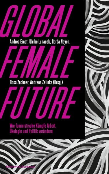 Global Female Future, Taschenbuch von , Kremayr & Scheriau, 9783218013611