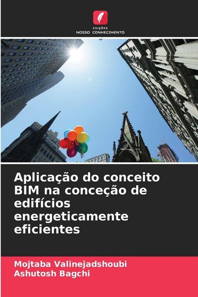 Produktbild: Aplica&ccedil;&atilde;o do conceito BIM na conce&ccedil;&atilde;o de edif&iacute;cios energeticamente eficientes