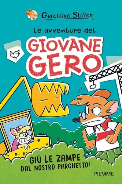 Produktbild: Gi&ugrave; le zampe dal nostro parchetto! Le avventure del giovane Gero