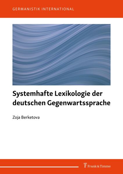 Produktbild: Systemhafte Lexikologie der deutschen Gegenwartssprache