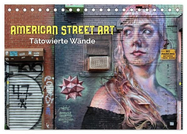 American Street Art - tätowierte Wände (Tischkalender 2026 DIN A5 quer), CALVENDO Monatskalender