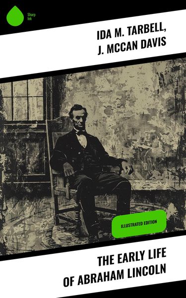 Produktbild: The Early Life of Abraham Lincoln