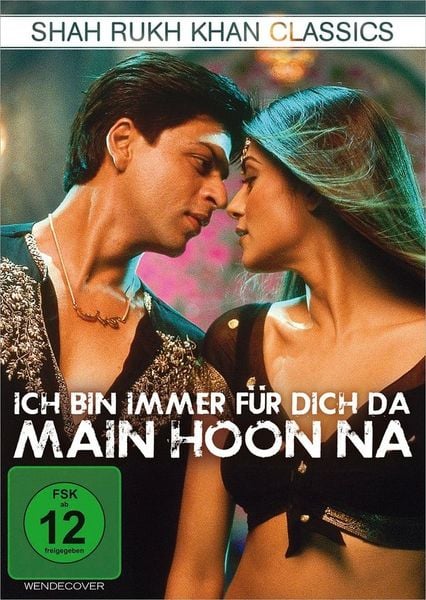 Ich bin immer für dich da – Main Hoon Na (Shah Rukh Khan Classics)