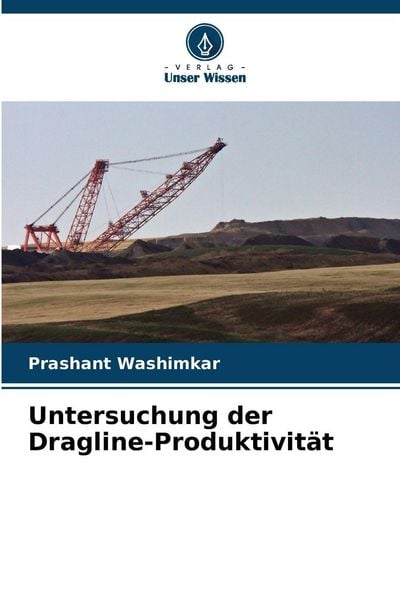 Produktbild: Untersuchung der Dragline-Produktivit&auml;t