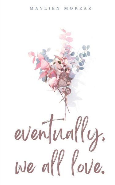 Produktbild: Eventually, we all love.