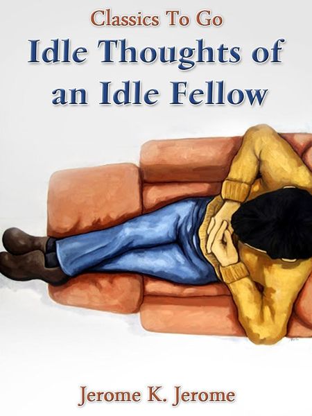 Produktbild: Idle Thoughts of an Idle Fellow