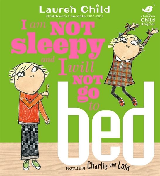 Produktbild: Charlie and Lola: I Am Not Sleepy and I Will Not Go to Bed