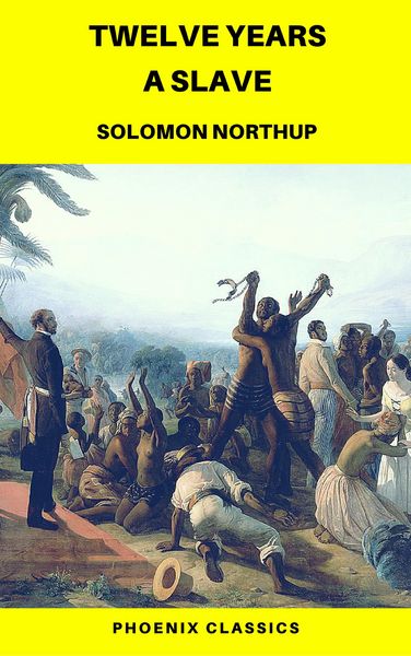 Produktbild: Twelve Years a Slave (Phoenix Classics)