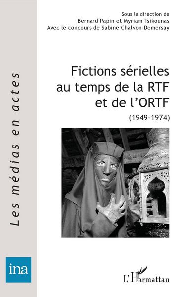 Produktbild: Fictions s&eacute;rielles au temps de la RTF et de l'ORTF