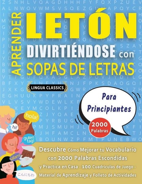 Produktbild: APRENDER LET&Oacute;N DIVIRTI&Eacute;NDOSE CON SOPAS DE LETRAS - PARA PRINCIPIANTES - Descubre C&oacute;mo Mejorar tu Vocabulario con 2000 Palabras Escondidas y Practica e
