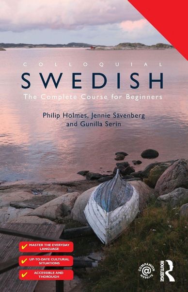 Colloquial Swedish, Taschenbuch von Philip Holmes , Jennie Sävenberg , Gunilla Serin, Taylor & Francis, 9781138907164