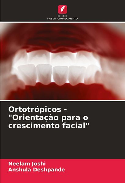 Produktbild: Ortotr&oacute;picos - "Orienta&ccedil;&atilde;o para o crescimento facial"