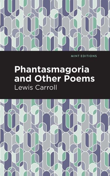 Produktbild: Phantasmagoria and Other Poems