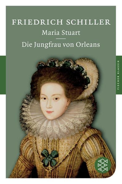 Maria Stuart / Die Jungfrau von Orleans, Taschenbuch von Friedrich Schiller, Fischer Taschenbuch Verlag, 9783596901487
