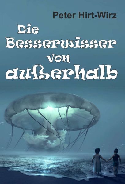 Produktbild: Die Besserwisser von au&szlig;erhalb