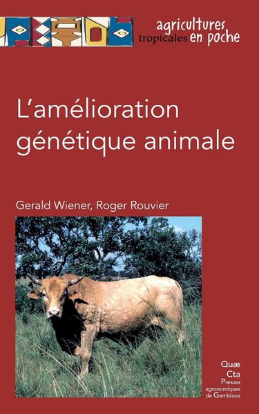 Produktbild: L'am&eacute;lioration g&eacute;n&eacute;tique animale