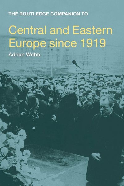 Produktbild: The Routledge Companion to Central and Eastern Europe since 1919