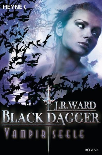 Vampirseele / Black Dagger Band 15, Taschenbuch von J. R. Ward, Heyne