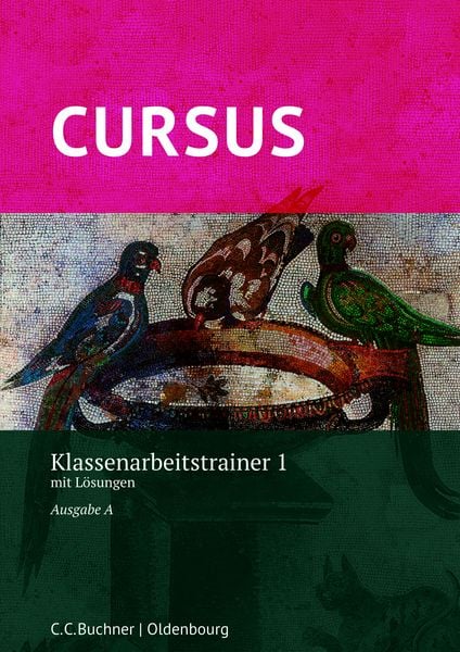 Cursus A – neu / Cursus A Klassenarbeitstrainer 1, Set von Michael Hotz,Friedrich Maier, Buchner, C.C., 978-3-661-40113-3