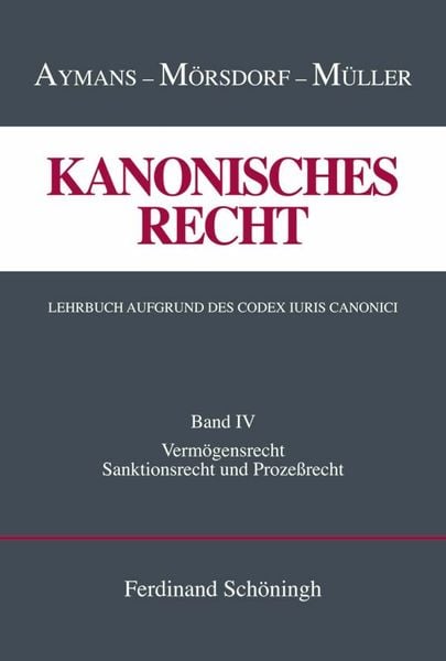 Produktbild: Kanonisches Recht. Lehrbuch aufgrund des Codex Iuris Canonici