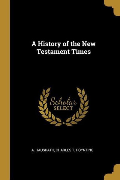 Produktbild: A History of the New Testament Times