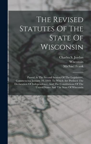 Produktbild: The Revised Statutes Of The State Of Wisconsin