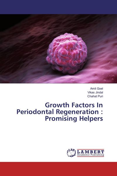 Produktbild: Growth Factors In Periodontal Regeneration : Promising Helpers