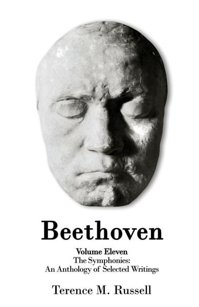 Produktbild: Beethoven - The Symphonies - An Anthology of Selected Writings