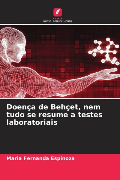 Produktbild: Doen&ccedil;a de Beh&ccedil;et, nem tudo se resume a testes laboratoriais