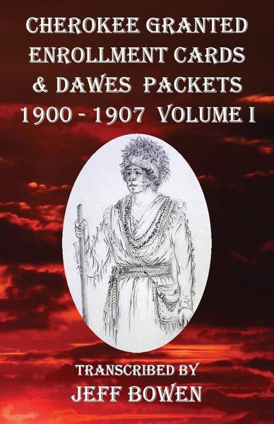 Produktbild: Cherokee Granted Enrollment Cards & Dawes Packets 1900 - 1907