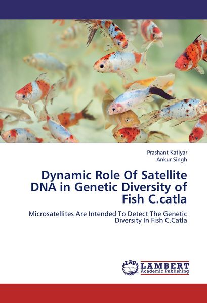 Produktbild: Dynamic Role Of Satellite DNA in Genetic Diversity of Fish C.catla