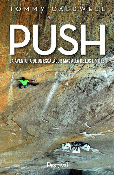 Produktbild: Push: La Aventura De Un Escalador Mas Alla De Los Limites
